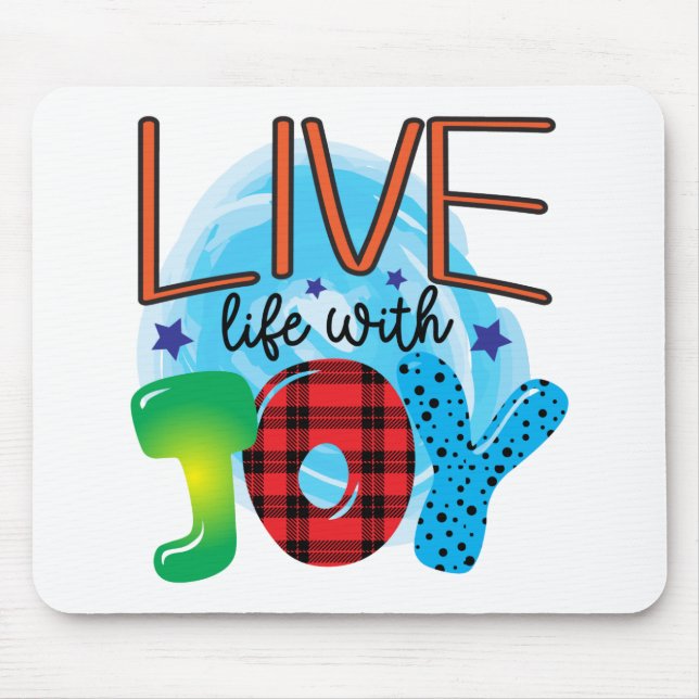 Mousepad Vida ao vivo com alegria (Frente)