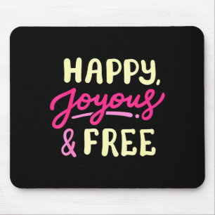 Mousepad Vida Sóbria Feliz Alegre E Livre Aniversário De So