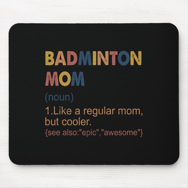 Mousepad Vintage Badminton Mãe Definição Badminton Mãe Mãe  (Frente)