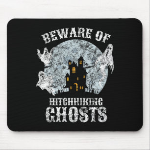 Mousepad Vintage Beware De Hitchhiking Fantasmas Diversão H