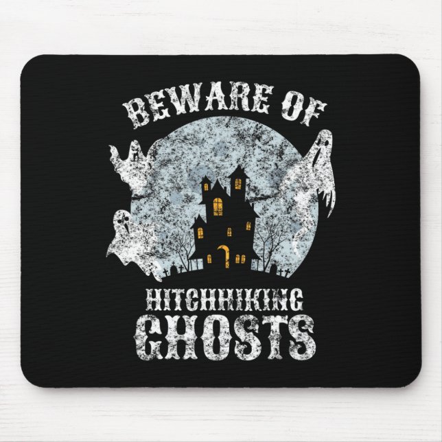 Mousepad Vintage Beware De Hitchhiking Fantasmas Diversão H (Frente)