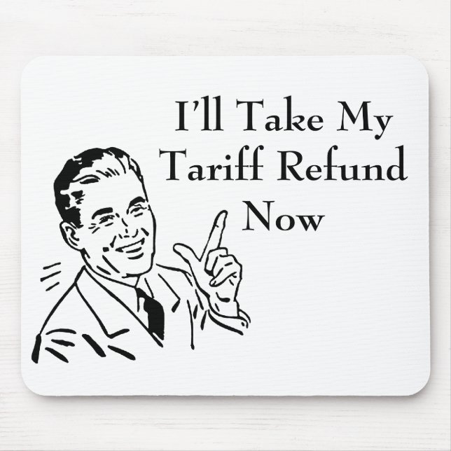 Mousepad Vintage Tariff Refund Check (Frente)