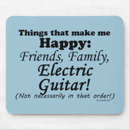 Mousepad Violão Elétrico Me Torna Feliz