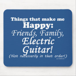 Mousepad Violão Elétrico Me Torna Feliz