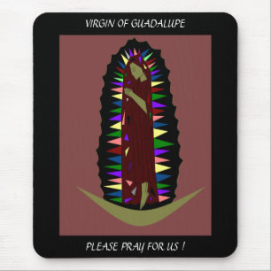MOUSEPAD VIRGEM DE GUADALUPE, POR FAVOR, REZEM POR NÓS!