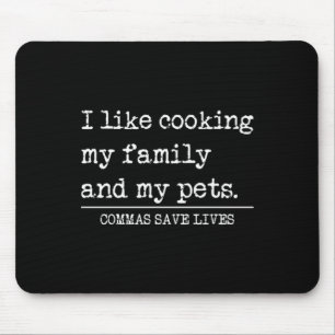 Mousepad Vírgulas Salvam Vidas Como Cozinhar Família E Anim