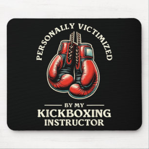 Mousepad Vitimado Pessoalmente pelo Meu Instrutor de Kickbo