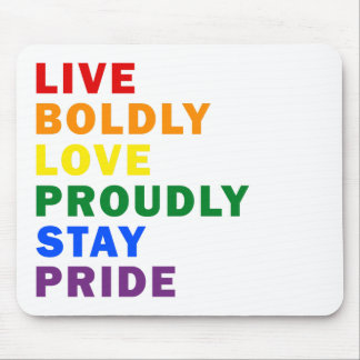 Mousepad Viva Com Amor Orgulhoso Fique Orgulhoso