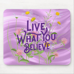 Mousepad Viva O Que Acredita, Citando O Floral Lilac Roxo