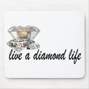 Mousepad Viva uma vida de diamante
