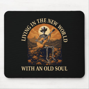 Mousepad Vivendo No Novo Mundo Com Um Esqueleto De Alma Vel