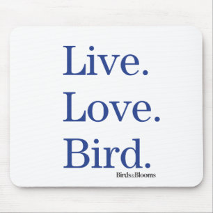 Mousepad Vivo. Amor. Pássaro