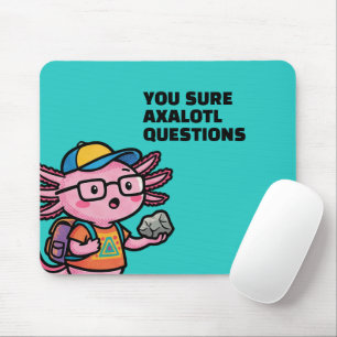 Mousepad Você certamente axolote perguntas Engraçadinho sac