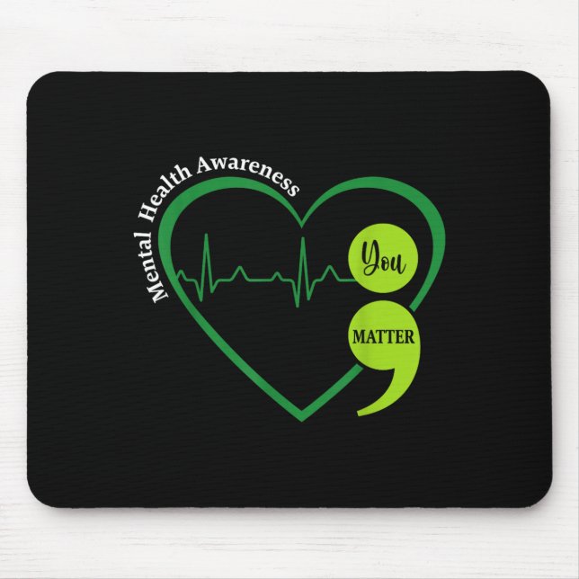Mousepad Você Coração Verde Ponto e Vírgula Conscientização (Frente)