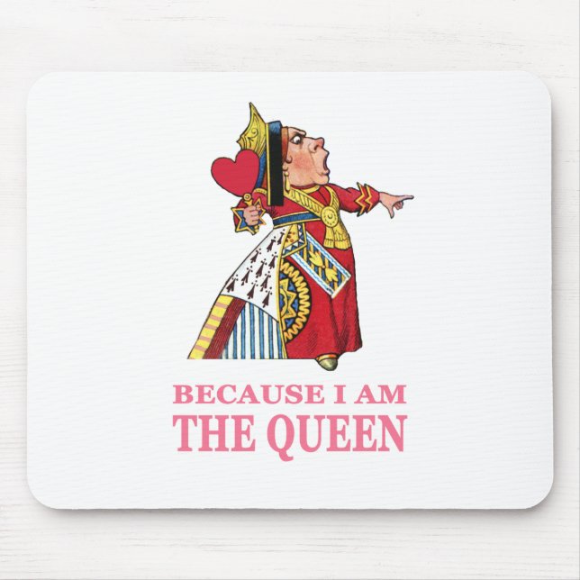 MOUSEPAD VOCÊ DEVE ME OBEDECER PORQUE EU SOU A RAINHA (Frente)