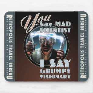 Mousepad VOCÊ diz "o tapete do rato do cientista louco"