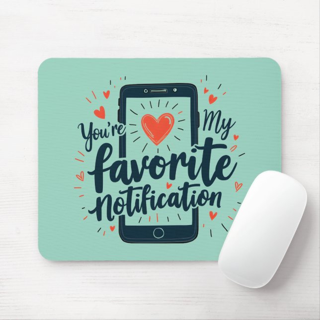 Mousepad Você é a minha reação digital de notificação favor (Com mouse)