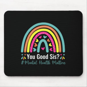 Mousepad Você é bom, saúde mental importa consciência human