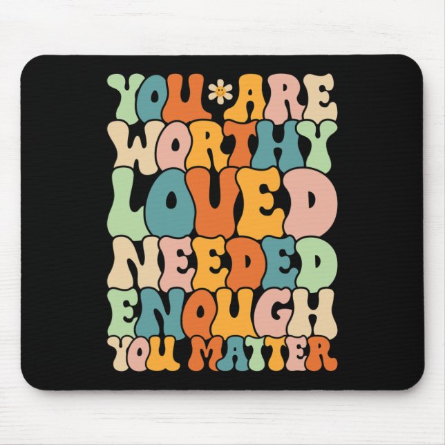 Mousepad Você É Bondade Com O Problema. Seja Amável. (Frente)