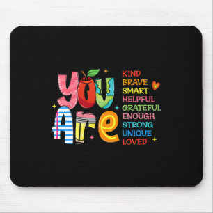 Mousepad Você É Camisa Gentil Corajoso Inteligente