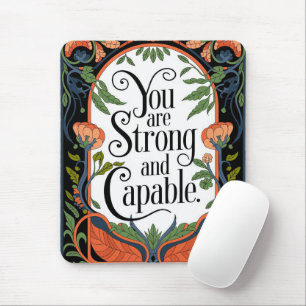Mousepad Você é forte e capaz de uma citação inspiracional