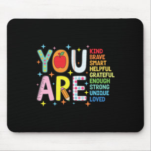 Mousepad Você É Gentil Corajoso Inteligente De Volta À Esco