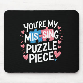 Mousepad Você é Minha Peça de Puzzle Faltando no Dia dos Na