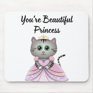 Mousepad Você é uma Princesa Bonita