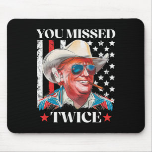 Mousepad Você Errou Duas Vezes Trump Caubói Ocidental Trump