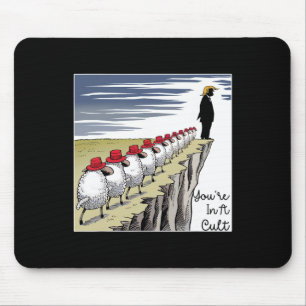 Mousepad Você Está Em Uma Seita - Anti Trump Engraçado