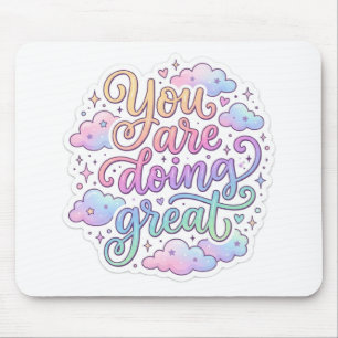 Mousepad Você Está Indo Muito Bem Tipografia Pastel Motivac