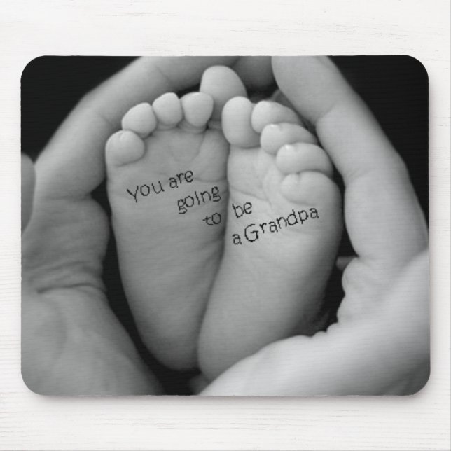Mousepad Você está indo ser um vovô (Frente)