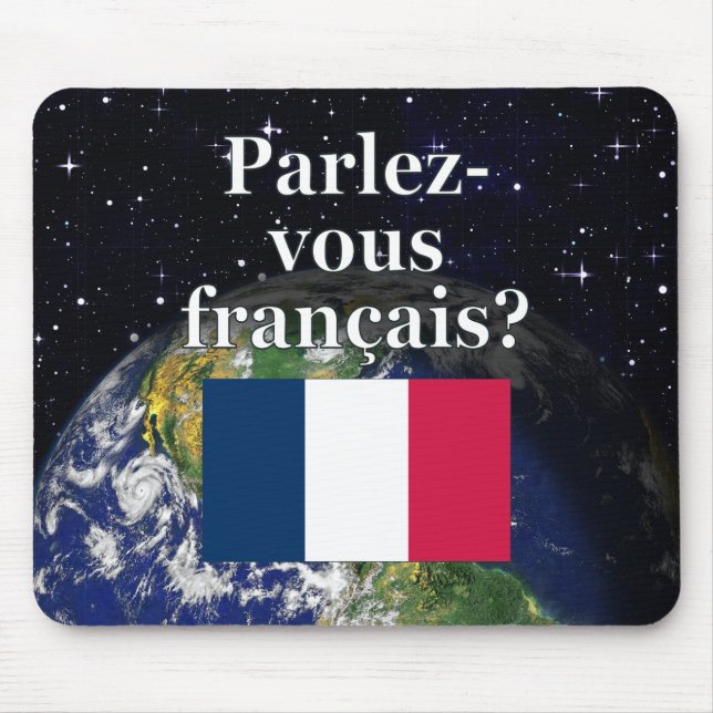 Mousepad Você fala francês? em francês. Sinalizador e Terra (Frente)
