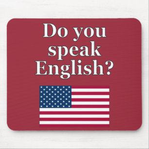 Mousepad "Você fala inglês?" em inglês. Sinalizador