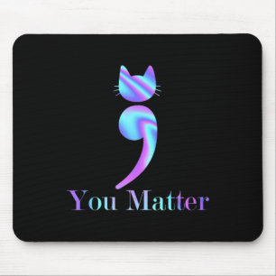 Mousepad Você Importa As Prevenções De Suicídio De Gato Sem
