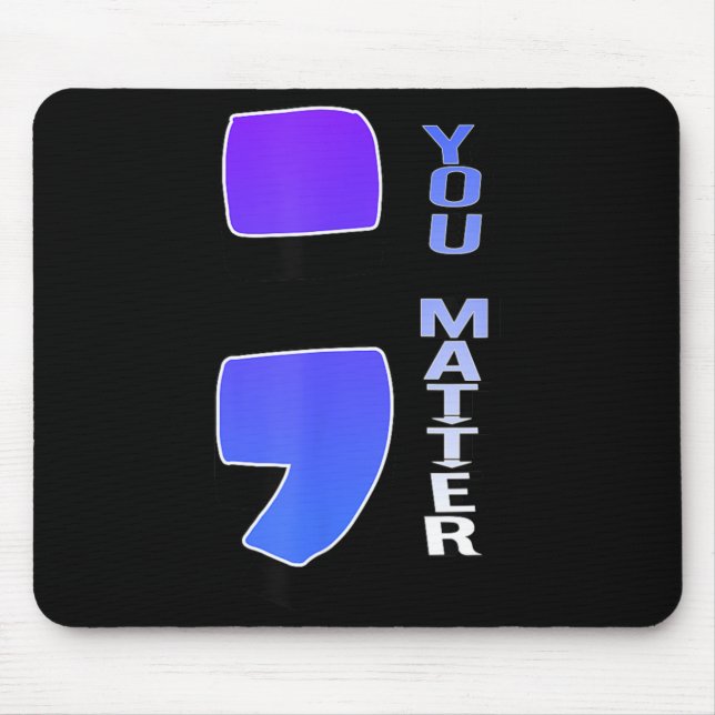 Mousepad Você Importa Criativo de Prevenção e Conscientizaç (Frente)