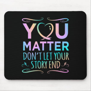 Mousepad Você Importa O Feliz Suicídio Sensibilizado Gráfic