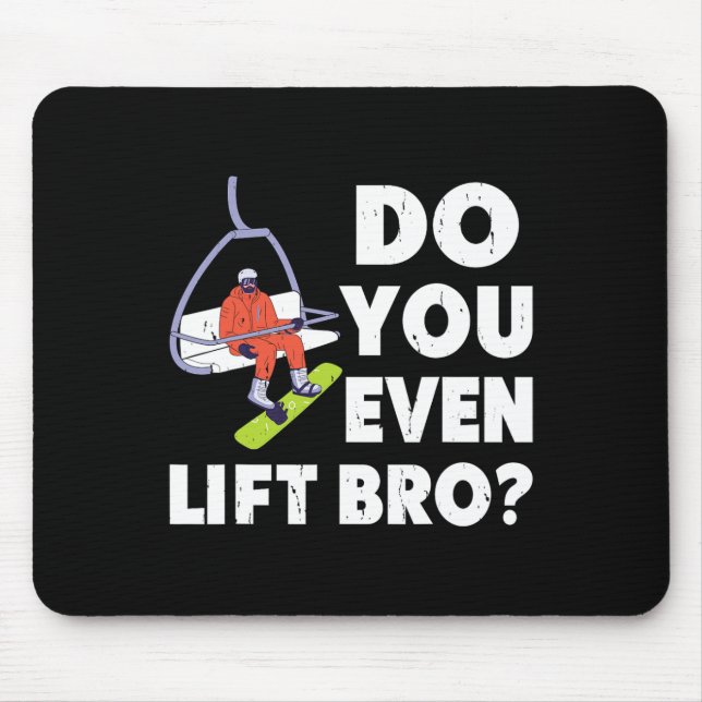 Mousepad Você Levanta O Irmão Snowboarder Amor (Frente)