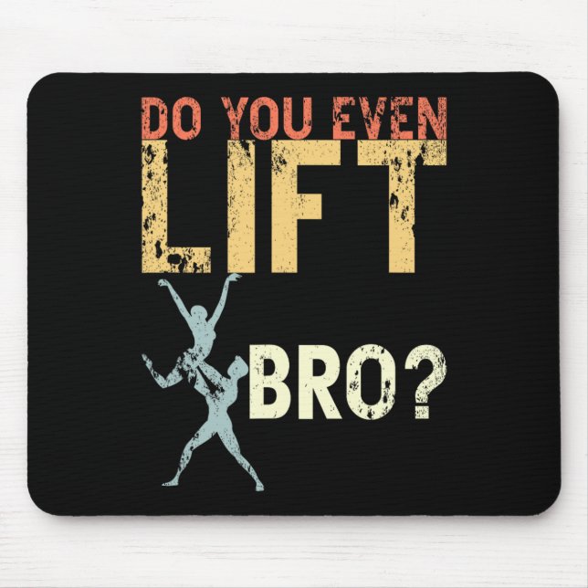 Mousepad Você Levanta Um Balé Engraçado, Retro Dançando Lo (Frente)
