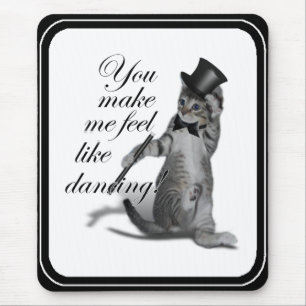 Mousepad Você me faz sentir como Dançando! Tap Dancing Cat