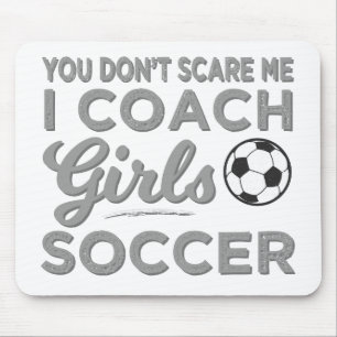 Mousepad Você não me assusta, eu treino futebol feminino