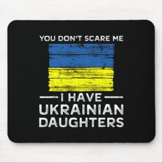 Mousepad Você Não Me Assusta Tenho Filhas Ucranianas