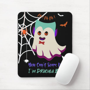 Mousepad Você não pode me assustar Eu sou Dracula Boo Mouse