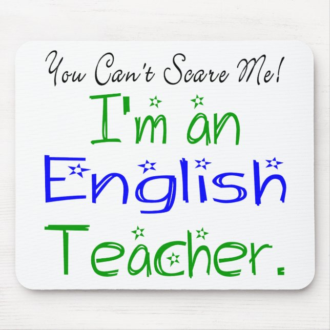 Mousepad Você não pode me assustar Eu sou professor de ingl (Frente)