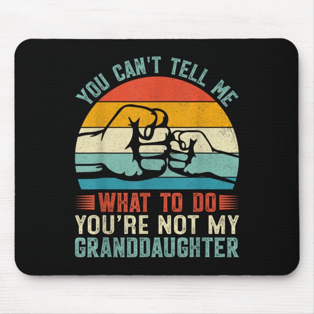 Mousepad Você não pode me dizer o que fazer Você não é meu  (Frente)