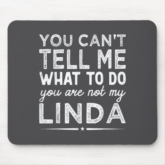 Mousepad Você Não Pode Me Dizer O Que Fazer Você Não É Minh (Frente)