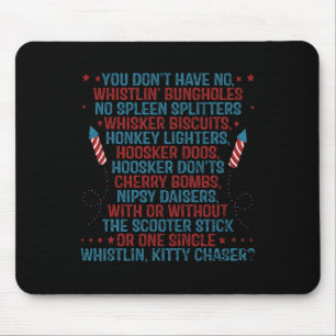 Mousepad Você Não Tem Buracos De Assobio Engraçado 4 De Jul