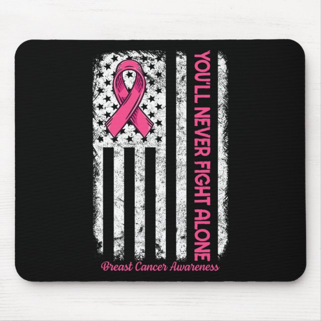 Mousepad Você nunca enfrentará sozinho o Cancer de mama ros (Frente)