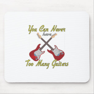 Mousepad Você Nunca Pode Ter Muitas Guitarras - Coloridas