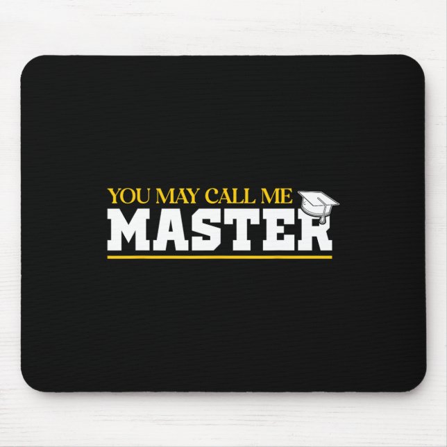 Mousepad Você Pode Me Chamar De Licenciado De Mestrados Mas (Frente)